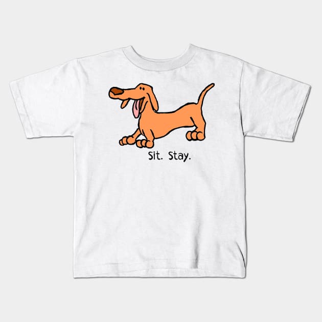 Sit Stay Daft Dachshund Sausage Weiner Dog Kids T-Shirt by MoPaws